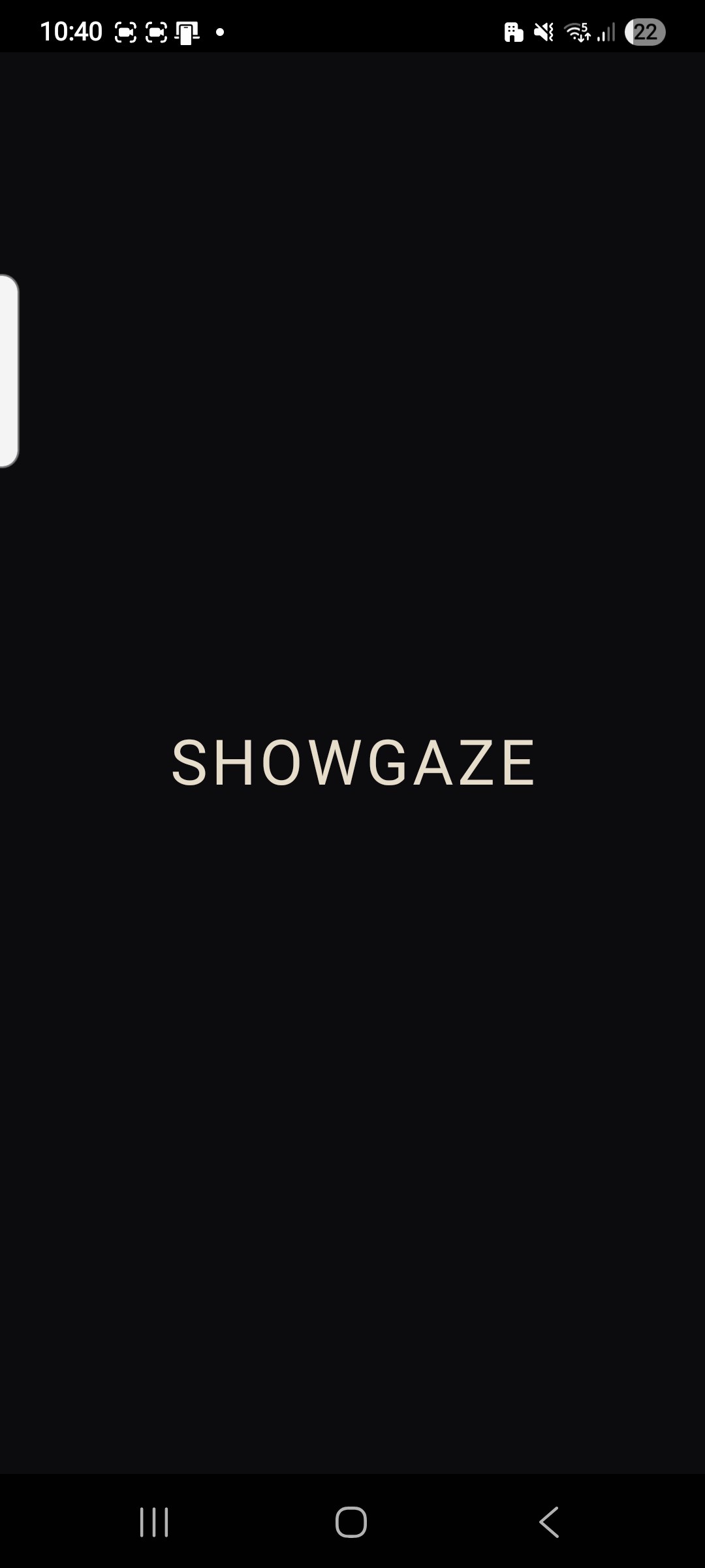 Showgaze Android beta splash screen